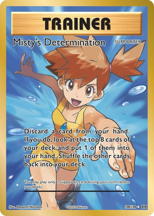 Buy Pokemon cards Australia - Misty's Determination 108/108 - Premium Raw Card from Monster Mart - Pokémon Card Emporium - Shop now at Monster Mart - Pokémon Cards Australia. Evolutions, Full Art, New 8 Apr, Trainer, XY