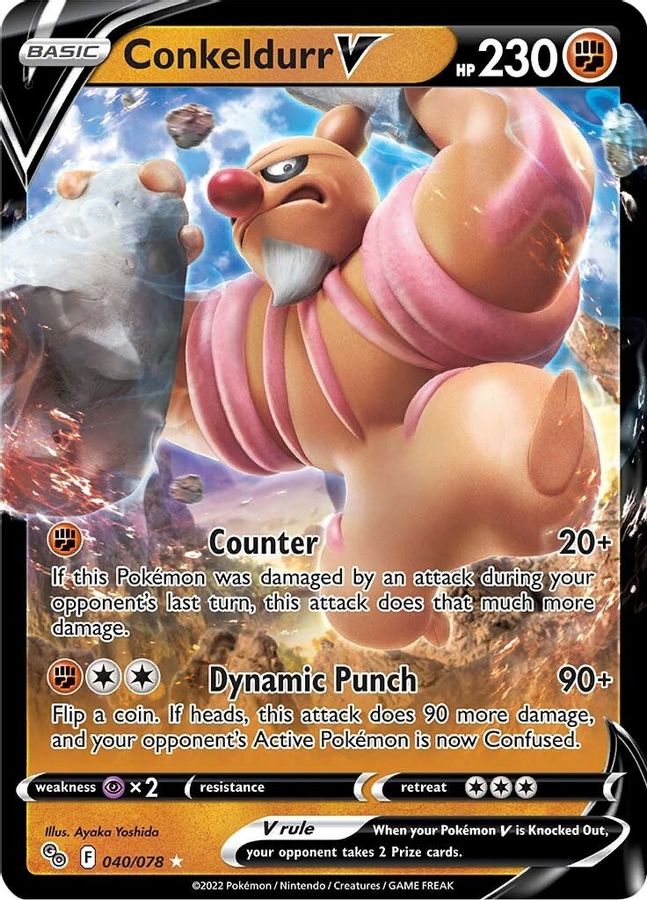 Buy Pokemon cards Australia - Conkeldurr V 040/078 - Premium Raw Card from Monster Mart - Pokémon Card Emporium - Shop now at Monster Mart - Pokémon Cards Australia. NEW 20 May, Pokemon Go