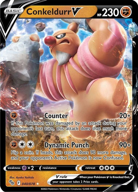 Buy Pokemon cards Australia - Conkeldurr V 040/078 - Premium Raw Card from Monster Mart - Pokémon Card Emporium - Shop now at Monster Mart - Pokémon Cards Australia. NEW 20 May, Pokemon Go