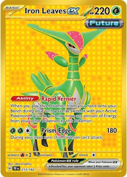 Buy Pokemon cards Australia - Iron Leaves EX 213/162 - Premium Raw Card from Monster Mart - Pokémon Card Emporium - Shop now at Monster Mart - Pokémon Cards Australia. EX, Gold, Hyper Rare, New 8 Apr, Temporal Forces