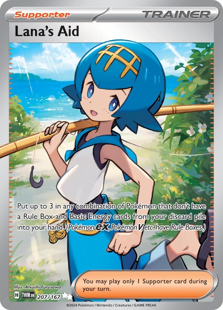 Buy Pokemon cards Australia - Lana's Aid 207/167 - Premium Raw Card from Monster Mart - Pokémon Card Emporium - Shop now at Monster Mart - Pokémon Cards Australia. NEW 25 Nov, Trainer, Twilight Masquerade, Ultra Rare