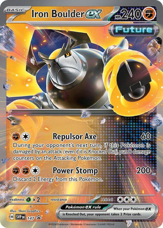 Buy Pokemon cards Australia - Iron Boulder EX 147 - Premium Raw Card from Monster Mart - Pokémon Card Emporium - Shop now at Monster Mart - Pokémon Cards Australia. EX, NEW 30 Sep, Promo, Scarlet & Violet Promo, Stellar Crown